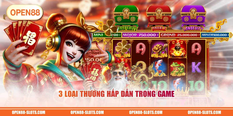 3 loại thưởng hấp dẫn trong game
