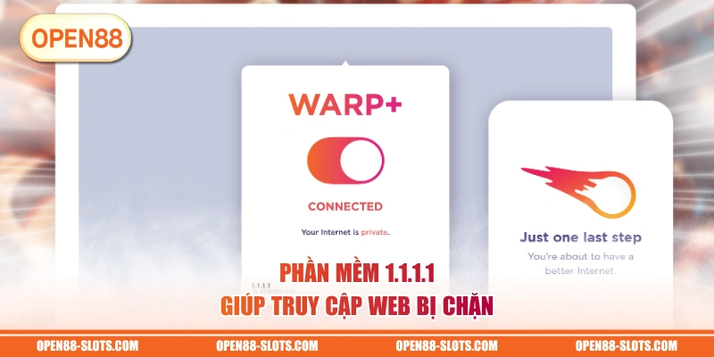 Phần mềm 1.1.1.1 giúp truy cập web bị chặn